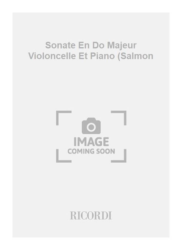 Sonate En Do Majeur Violoncelle Et Piano (Salmon